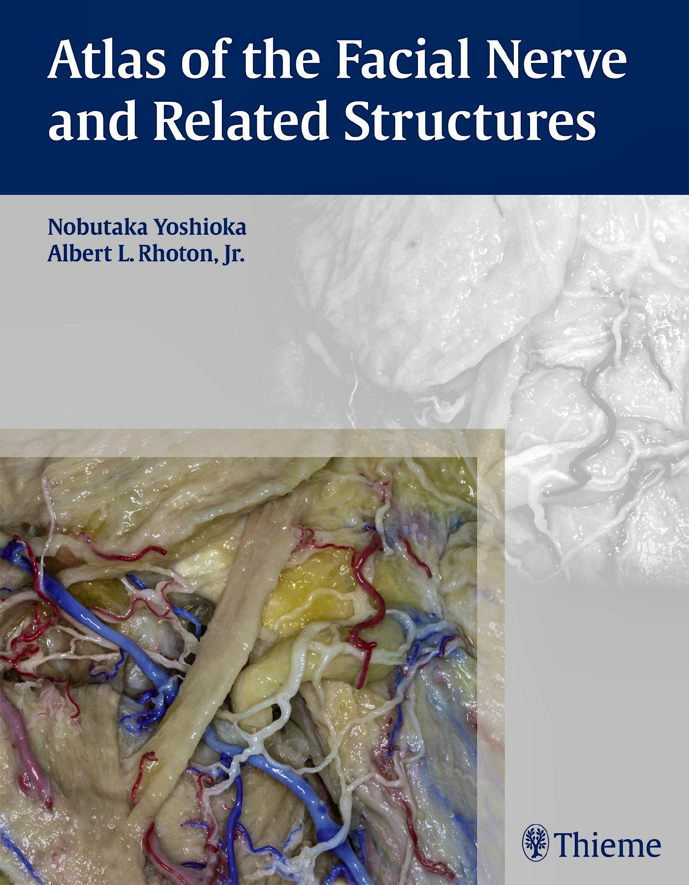 Portada del libro 9781626231719 Atlas of the Facial Nerve and Related Structures