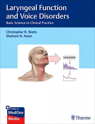 Portada del libro 9781626233904 Laryngeal Function and Voice Disorders. Basic Science to Clinical Practice