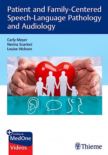 Portada del libro 9781626235038 Patient and Family-Centered Speech-Language Pathology and Audiology