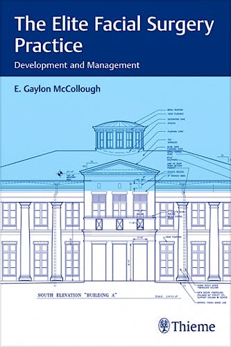 Portada del libro 9781626236448 The Elite Facial Surgery Practice. Development and Management