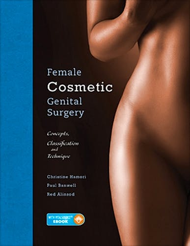 Portada del libro 9781626236493 Female Cosmetic Genital Surgery. Concepts, Classification and Techniques