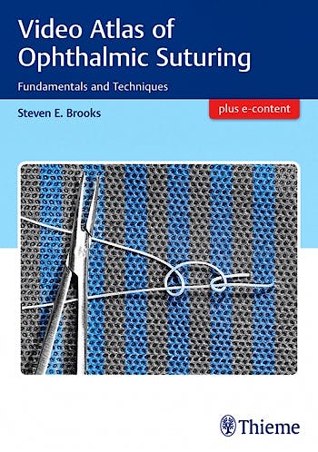 Portada del libro 9781626237162 Video Atlas of Ophthalmic Suturing. Fundamentals and Techniques + E-Content