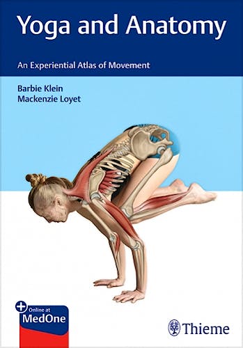 Portada del libro 9781626238305 Yoga and Anatomy. An Experiential Atlas of Movement