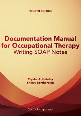 Portada del libro 9781630912314 Documentation Manual for Occupational Therapy. Writing Soap Notes