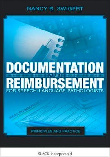 Portada del libro 9781630913809 Documentation and Reimbursement for Speech-Language Pathologists. Principles and Practice