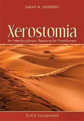Portada del libro 9781630914899 Xerostomia. An Interdisciplinary Resource for Practitioners