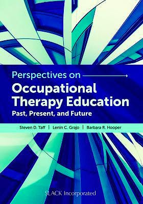 Portada del libro 9781630915476 Perspectives on Occupational Therapy Education. Past, Present, and Future