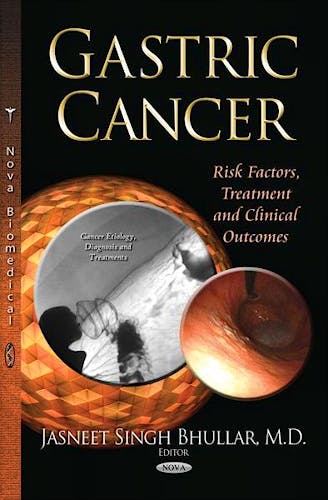 Portada del libro 9781631179839 Gastric Cancer. Risk Factors, Treatment and Clinical Outcomes
