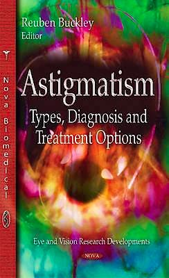Portada del libro 9781633219786 Astigmatism. Types, Diagnosis and Treatment Options
