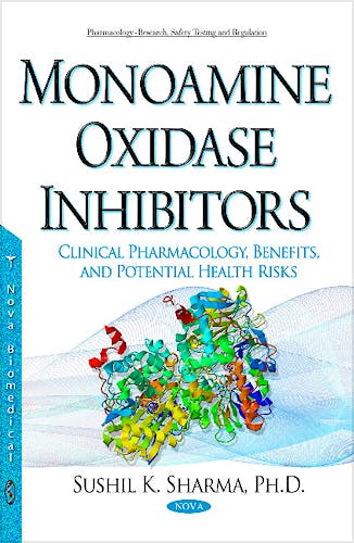 Portada del libro 9781634836005 Monoamine Oxidase Inhibitors. Clinical Pharmacology, Benefits, and Potential Health Risks