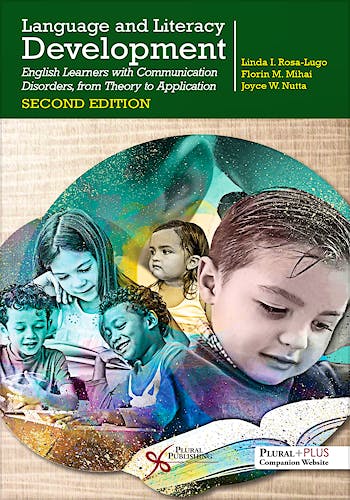 Portada del libro 9781635501537 Language and Literacy Development. English Learners with Communication Disorders, From Theory to Application