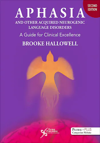 Portada del libro 9781635501599 Aphasia and Other Acquired Neurogenic Language Disorders. A Guide for Clinical Excellence
