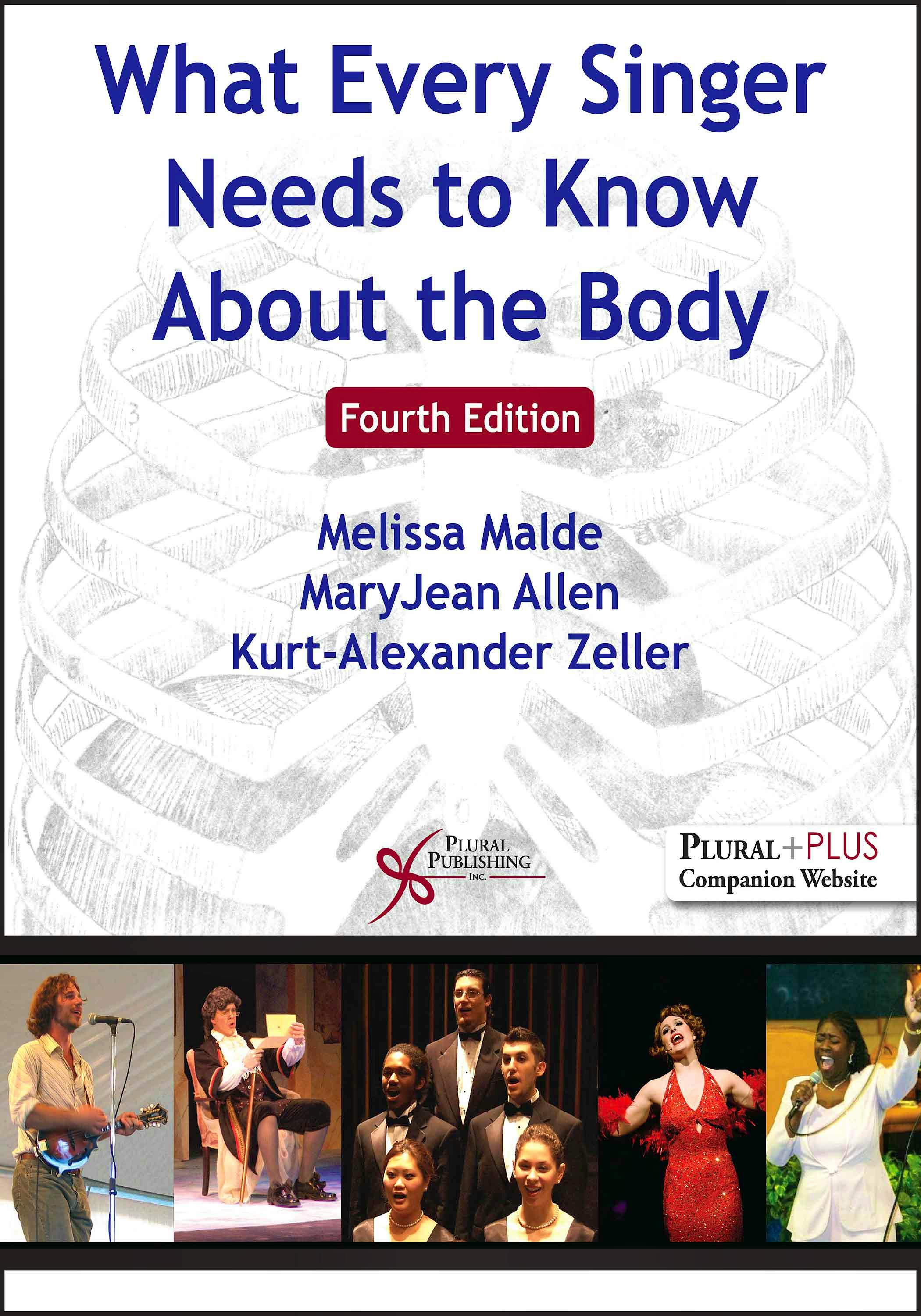 Portada del libro 9781635502619 What Every Singer Needs to Know About the Body