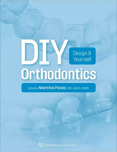 Portada del libro 9781647240516 DIY Orthodontics. Design It Yourself