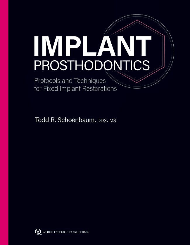 Portada del libro 9781647240530 Implant Prosthodontics. Protocols and Techniques for Fixed Implant Restorations