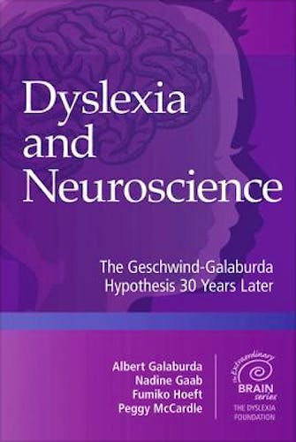 Portada del libro 9781681252254 Dyslexia and Neuroscience. The Geschwind-Galaburda Hypothesis 30 Years Later