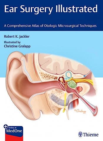 Portada del libro 9781684201105 Ear Surgery Illustrated. A Comprehensive Atlas of Otologic Microsurgical Techniques
