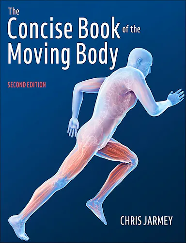 Portada del libro 9781718240483 The Concise Book of the Moving Body