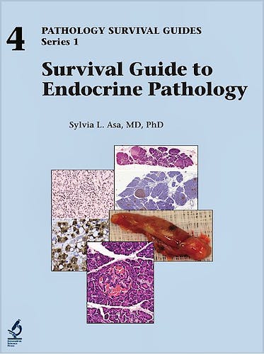 Portada del libro 9781734491609 Survival Guide to Endocrine Pathology (Pathology Survival Guides Series 1, Vol. 4)