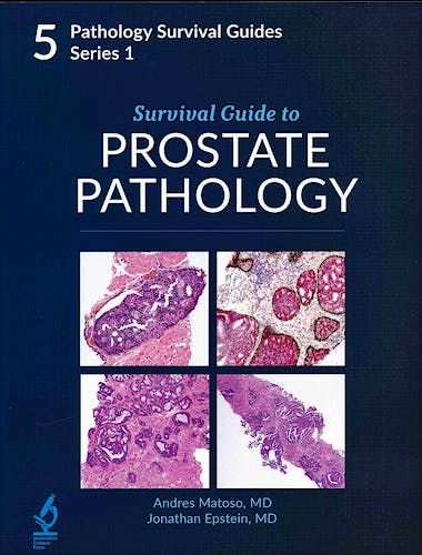 Portada del libro 9781734491616 Survival Guide to Prostate Pathology (Pathology Survival Guides Series 1, Vol. 5)