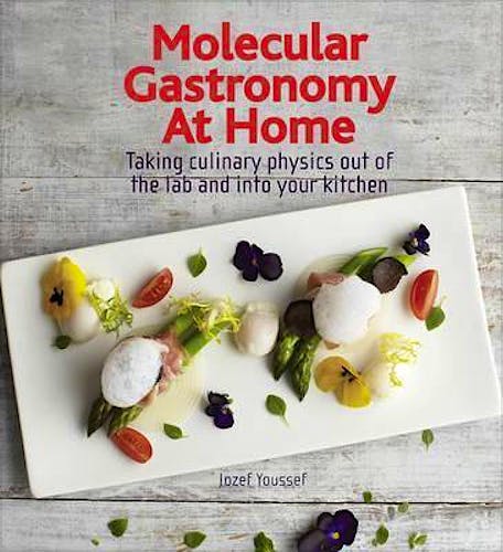 Portada del libro 9781770852013 Molecular Gastronomy at Home. Taking Culinary Physics out of the Lab and into Your Kitchen