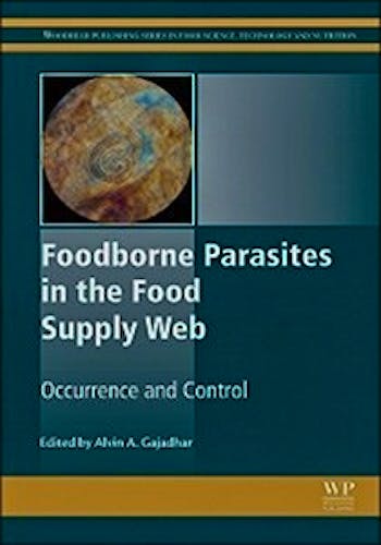 Portada del libro 9781782423324 Foodborne Parasites in the Food Supply Web. Occurrence and Control