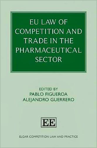 Portada del libro 9781785362606 EU Law Of Competition and Trade In The Pharmaceutical Sector