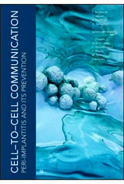 Portada del libro 9781786980212 Cell-to-Cell Communication. Peri-Implantitis and Its Prevention (Contains 2 DVDs and a Detailed Booklet in a Hardcover)