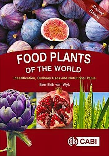 Portada del libro 9781789241303 Food Plants of the World: Identification, Culinary Uses and Nutritional Value