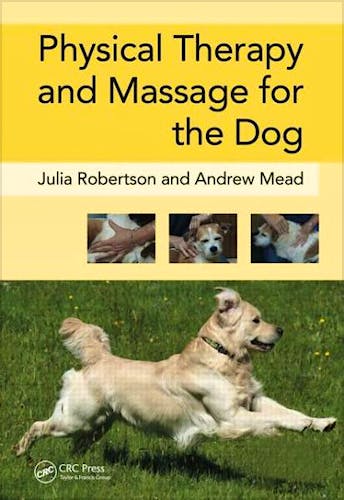 Portada del libro 9781840761443 Physical Therapy and Massage for the Dog