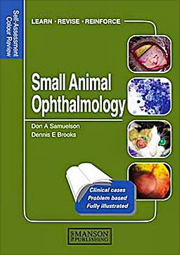 Portada del libro 9781840761450 Small Animal Ophthalmology. Self-Assessment Colour Review
