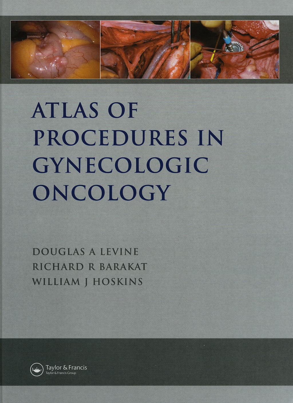 Portada del libro 9781841841960 Atlas of Procedures in Gynecologic Oncology