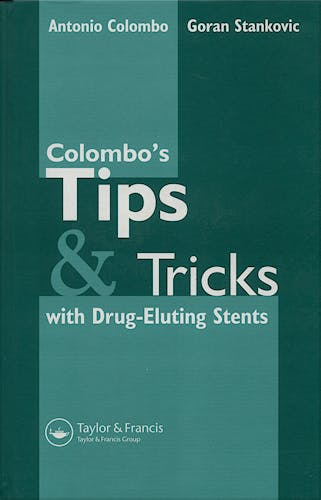 Portada del libro 9781841843964 Colombo´s Typs & Cricks with Drug Eluting Stents