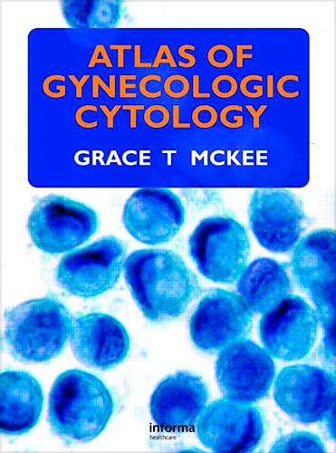 Portada del libro 9781841844114 Atlas Of Gynecologic Cytology