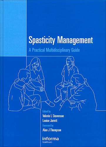 Portada del libro 9781841845609 Spasticity Management. a Practical Multidisciplinary Guide