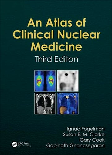 Portada del libro 9781841846538 An Atlas of Clinical Nuclear Medicine