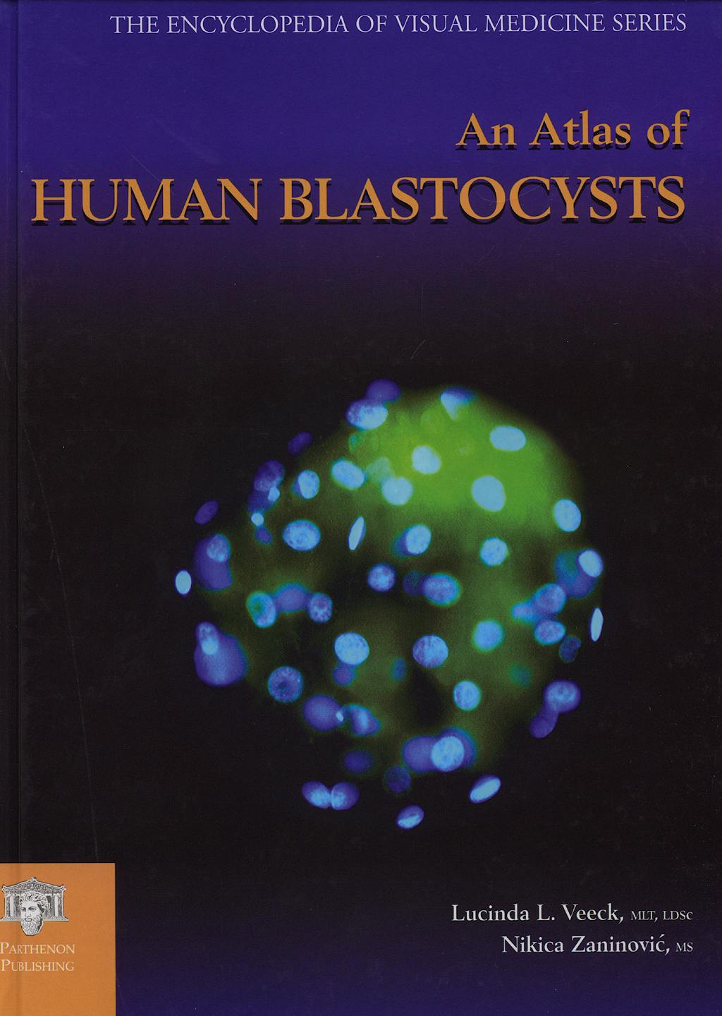 Portada del libro 9781842141694 Atlas of Blastocysts