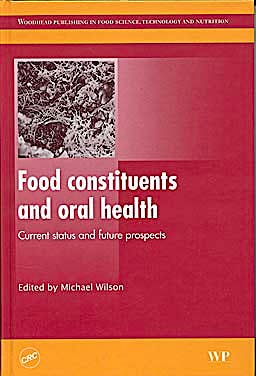 Portada del libro 9781845694180 Food Constituents and Oral Health: Current Status and Future Prospects