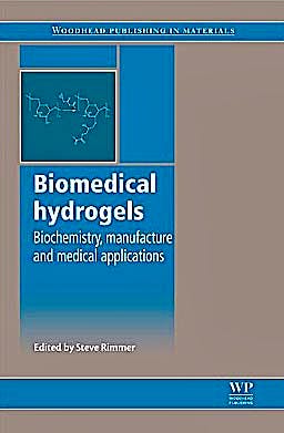 Portada del libro 9781845695903 Biomedical Hydrogels. Biochemistry, Manufacture and Medical Applications