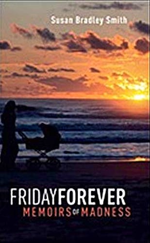 Portada del libro 9781846190360 Friday Forever. Memoirs of Madness