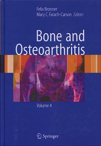 Portada del libro 9781846285134 Bone and Osteoartthritis. Vol 4