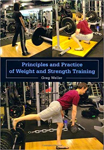 Portada del libro 9781847974884 Principles and Practice of Weight and Strength Training