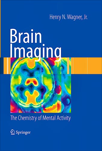 Portada del libro 9781848003071 Brain Imaging. the Chemistry of Mental Activity (Hardcover)