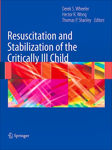 Portada del libro 9781848009189 Resuscitation and Stabilization of the Critically Ill Child