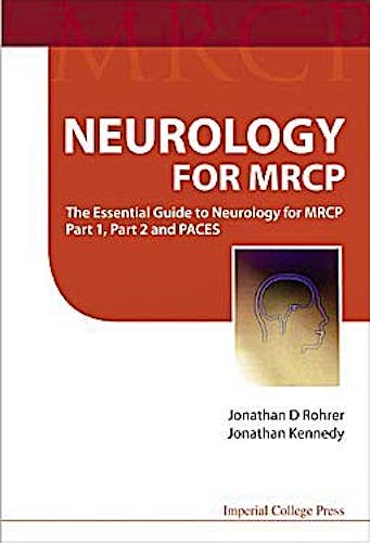 Portada del libro 9781848164628 Neurology for Mrcp. the Essential Guide to Neurology for Mrcp Part 1, Part 2 and Paces