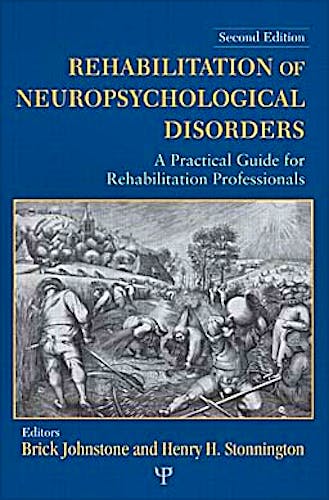 Portada del libro 9781848728011 Rehabilitation of Neuropsychological Disorders. a Practical Guide for Rehabilitation Professionals