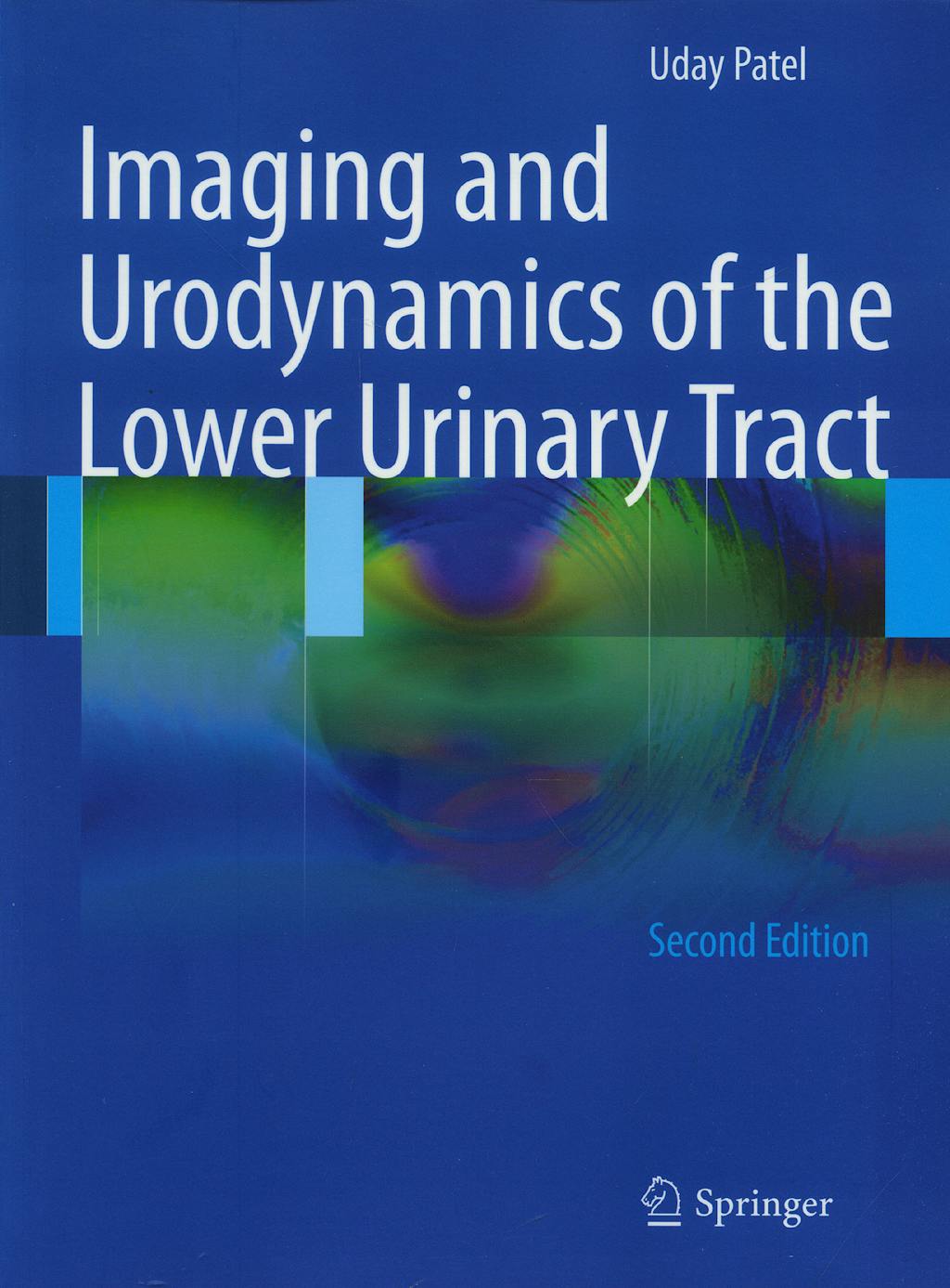 Portada del libro 9781848828353 Imaging and Urodynamics of the Lower Urinary Tract