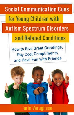 Portada del libro 9781849058704 Social Communication Cues for Young Children with Autism Spectrum Disorders and Related Conditions