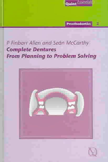 Portada del libro 9781850970644 Complete Dentures: From Planning to Problem Solving