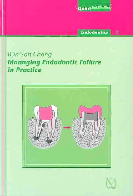 Portada del libro 9781850970866 Managing Endodontic Failure in Practice